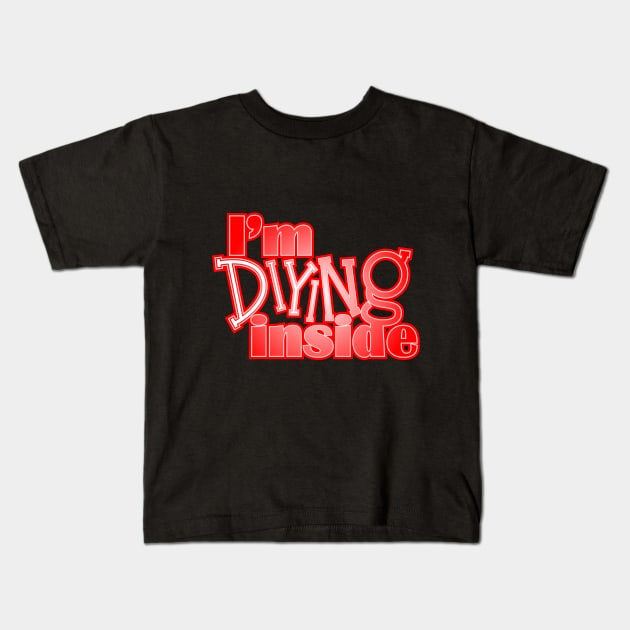 I'm DIYing inside Kids T-Shirt by Jokertoons